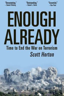 Enough Already Time to End the War on Terrorism  9781733647342 Front Cover