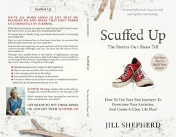 Scuffed Up The Stories Our Shoes Tell. How to Use Your Past Journeys to Overcome Your Anxieties and Create a Clear Life Plan 1st 9781734363906 Front Cover