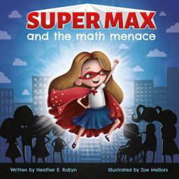 Super Max and the Math Menace