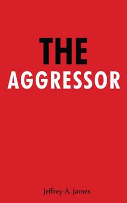 The Aggressor The Aggressor