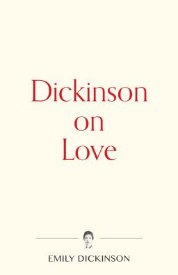 Dickinson on Love