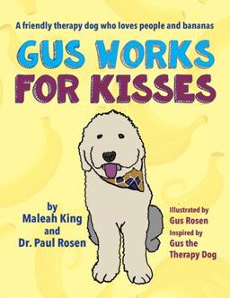 Gus Works for Kisses Gus Works for Kisses