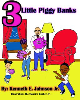 3 Little Piggy Banks 1st 9781734911305 Front Cover