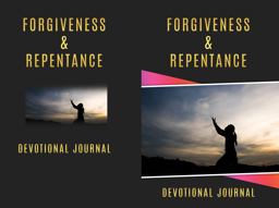 Forgiveness & Repentance