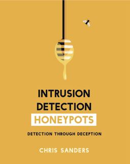 Intrusion Detection Honeypots