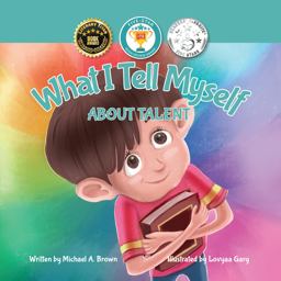 What I Tell Myself about Talent What I Tell Myself about Talent