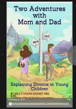 Two Adventures with Mom and Dad Explaining Divorce to Young Children  9781735261829 Front Cover