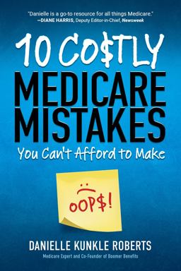10 Costly Medicare Mistakes You Can't Afford to Make  9781735378619 Front Cover