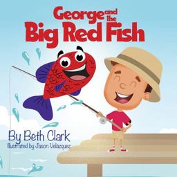 George and the Big Red Fish  9781735386218 Front Cover