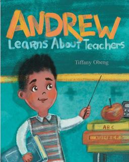Andrew Learns about Teachers
