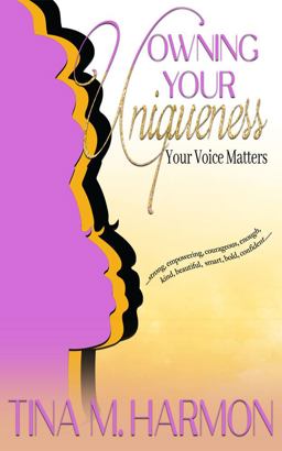Owning Your Uniqueness Your Voice Matters  9781735533643 Front Cover