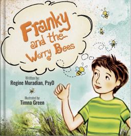 Franky and the Worry Bees