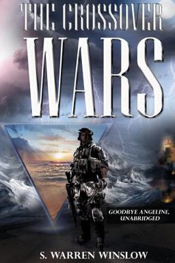 Crossover Wars Goodbye Angeline, Unabridged  9781735642246 Front Cover