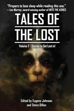 Tales of the Lost Volume Two- a Charity Anthology for Covid- 19 Relief