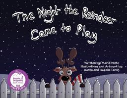 Night the Reindeer Came to Play  9781735755403 Front Cover