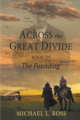 Across the Great Divide Book 3: