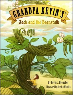Grandpa Kevin's ...Jack and the Beanstalk
