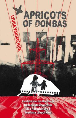 Apricots of Donbas  9781736432310 Front Cover