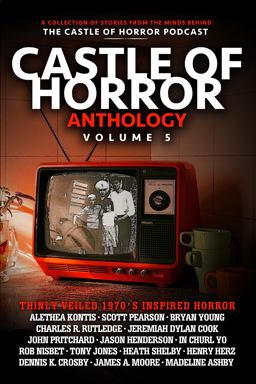 Castle of Horror Anthology Volume 5