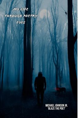My Life Through Poetry Eyes