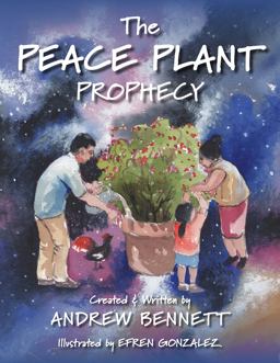 The Peace Plant Prophecy