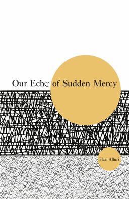 Our Echo of Sudden Mercy