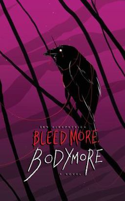Bleed More, Bodymore 1st 9781736887004 Front Cover