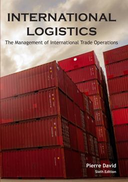 International Logistics The Management of International Trade Operations  9781736945605 Front Cover
