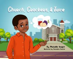 Church, Crackers, and Juice