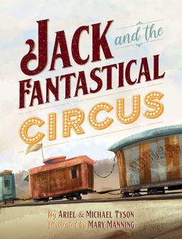 Jack and the Fantastical Circus Jack and the Fantastical Circus