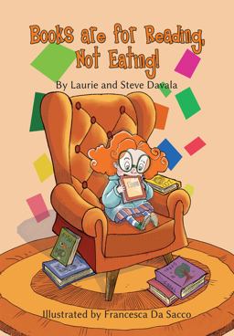 Books Are for Reading, Not Eating!