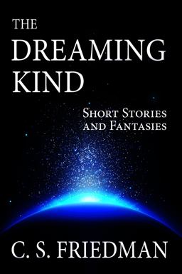 The Dreaming Kind: Short Stories and Fantasies