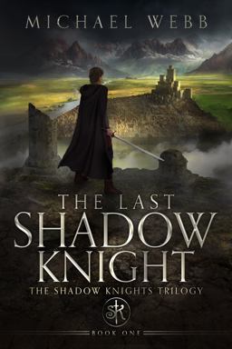 The Last Shadow Knight