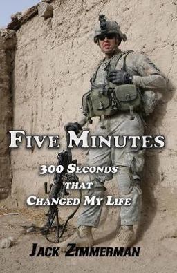 Five Minutes 300 Seconds That Changed My Life  9781737580720 Front Cover