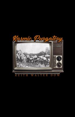 Karmic Purgatory 1st 9781737668602 Front Cover
