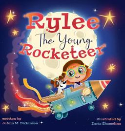 Rylee the Young Rocketeer Rylee the Young Rocketeer