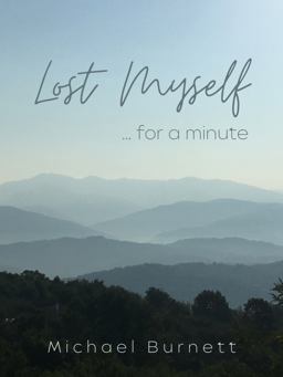 Lost Myself for a Minute