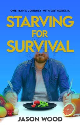 Starving for Survival Starving for Survival