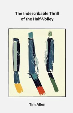 The Indescribable Thrill of the Half-Volley