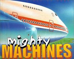 Mighty Machines