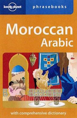Moroccan Arabic Phrasebook 3 3rd 9781740591874 Front Cover
