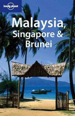 Malaysia, Singapore and Brunei 9th 9781740593571 Front Cover