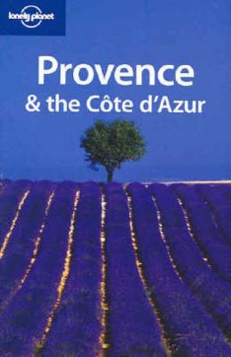 Lonely Planet Provence and the Cote D'Azur