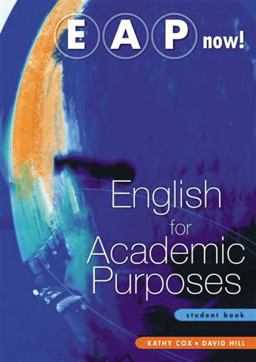 Eap Now! English for Academic Purposes