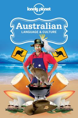 Lonely Planet Australian Language and Culture 4th 9781741048070 Front Cover