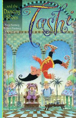 Tashi and the Dancing Shoes Tashi and the Dancing Shoes