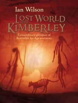 Lost World of the Kimberley Lost World of the Kimberley
