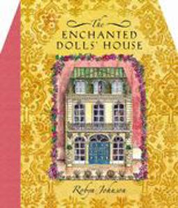 The Enchanted Dolls' House