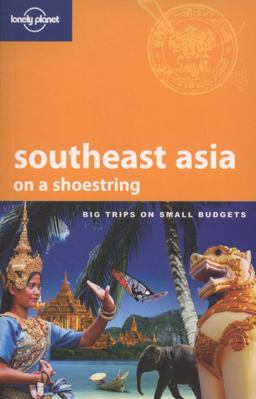 Southeast Asia on a Shoestring