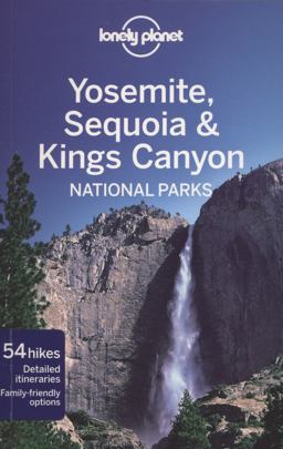 Yosemite, Sequoia and Kings Canyon National Parks 3rd 9781741794069 Front Cover